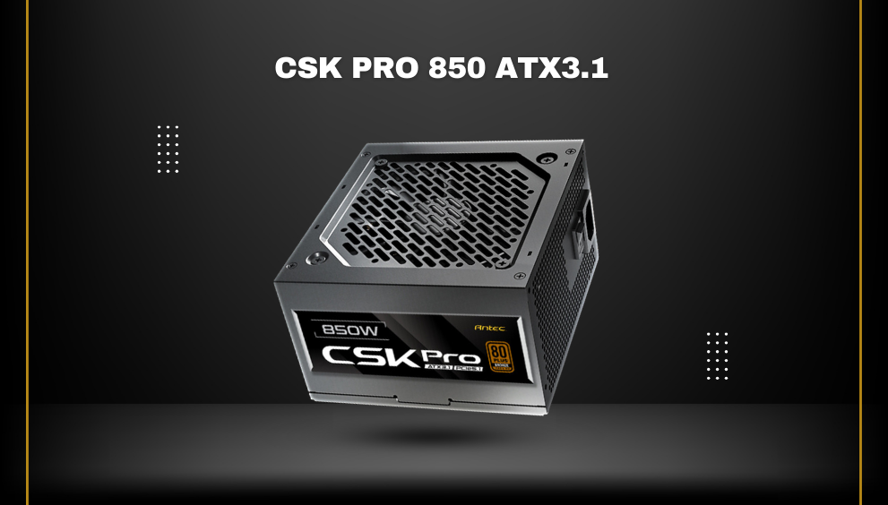 CSK PRO 850 ATX3.1